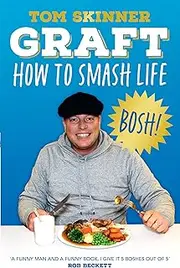 Graft: How to Smash Life