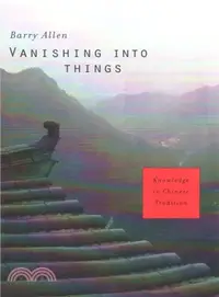 在飛比找三民網路書店優惠-Vanishing into Things ― Knowle