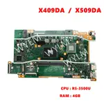 X509DA R5-3500U CPU 4G RAM 筆記本電腦主板適用於華碩 X409DA X409DJ X409DL