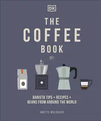 在飛比找誠品線上優惠-The Coffee Book: Barista Tips 