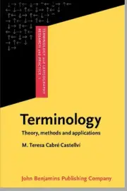Terminology: Theory, methods and applications by Juan C. Sager (English) Paperba