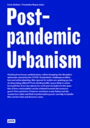 Post-Pandemic Urbanism by Doris Kleilein [Paperback, 192 pages]