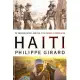 Haiti: The Tumultuous History--From Pearl of the Caribbean to Broken Nation