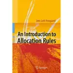 AN INTRODUCTION TO ALLOCATION RULES