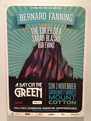 BERNARD FANNING A Day On The Green 2013 Poster Departures CRUEL SEA Sirromet NEW