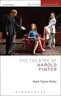 The Theatre of Harold Pinter by Mark Taylor-Batty (English) Hardcover Book