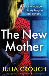 在飛比找誠品線上優惠-The New Mother: A completely g