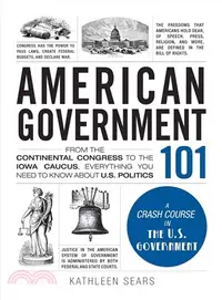 在飛比找三民網路書店優惠-American Government 101 ― From