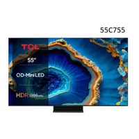 在飛比找蝦皮購物優惠-【TCL】55C755 55吋 4K LED  Google