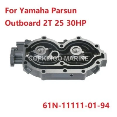 Cylinder Head Cover For Yamaha Parsun Outboard 2T 25HP 30HP 61N-11111-01-94