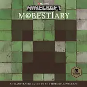 Minecraft Mobestiary by Mojang AB & The Official Minecraft Team Book