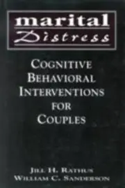 Marital Distress: Cognitive Behavioral Interventions for Couples [Clinical Appli