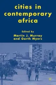 Cities in Contemporary Africa by M. Murray (English) Hardcover Book