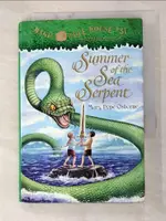 SUMMER OF THE SEA SERPENT_MARY POPE OSBORN【T4／兒童文學_GTN】書寶二手書