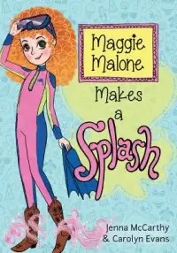 在飛比找博客來優惠-Maggie Malone Makes a Splash