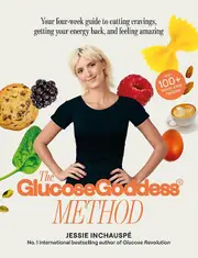 The Glucose Goddess Method by Jessie Inchauspe Paperback Book