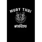 MUAY THAI: MUAY THAI KICKBOXING AND MARTIAL ARTS FIGHTING MONTHLY PLANNER