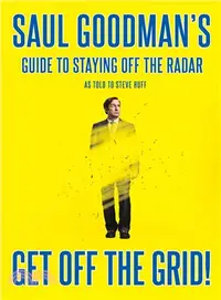 在飛比找三民網路書店優惠-Get Off the Grid! ─ Saul Goodm