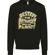 Destroy Patriarchy Not the Planet Climate Change Kids Sweatshirt Jumper