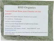BSD Organics Natural powder Bone joint Elumbu otti ilai/Kooravaal Chedi/Kodali soppu/Murikootipacha/kolagohoma -25g