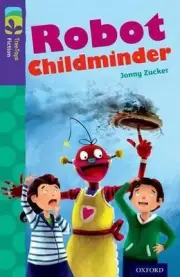 Oxford Reading Tree TreeTops Fiction: Level 11 More Pack B: Robot Childminder by