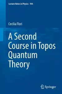 在飛比找博客來優惠-Second Course in Topos Quantum