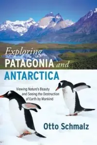 在飛比找博客來優惠-Exploring Patagonia and Antarc