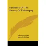 HANDBOOK OF THE HISTORY OF PHILOSOPHY