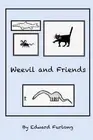 Weevil and friends by Edward Furlong (English) Paperback Book