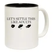 Lets Settle This Like Adults Rock Paper Scissors Mug Cup