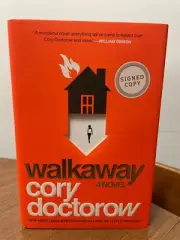 SIGNED Walkaway by Cory Doctorow First Hardcover Edition BRAND NEW