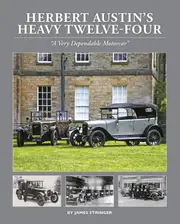 Herbert Austin’s Heavy Twelve-Four