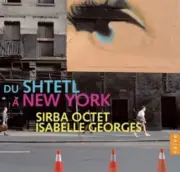 Sirba Octet - From Shtetl to New York CD Du Shtetl A New York ~ Ships From USA