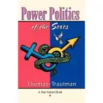 POWER POLITICS OF THE SEXES