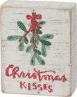 CHRISTMAS KISSES Mistletoe Wooden Box Sign 4" x 5", Primitives by Kathy