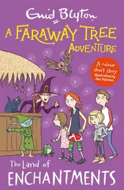 A Faraway Tree Adventure: The Land of Enchantments