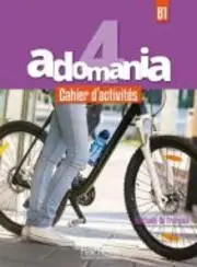 Adomania: Cahier d'activites 4 + CD-audio by Celine Himber (French) Book & Merch