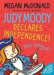 Judy Moody Declares Independence!