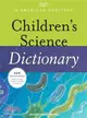 The American Heritage Children's Science Dictionary