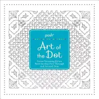 在飛比找博客來優惠-Posh Art of the Dot: Create St