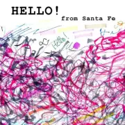 Hello from Santa Fe - Found Scribbling - Volume 2 by cecil touchon (English) Pap