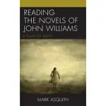 READING THE NOVELS OF JOHN WILLIAMS: A FLAW OF LIGHT