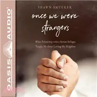 在飛比找三民網路書店優惠-Once We Were Strangers ― What 