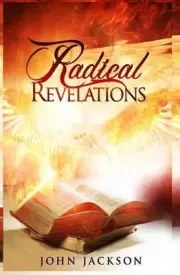 Radical Revelations by Dr John Jackson (English) Paperback Book