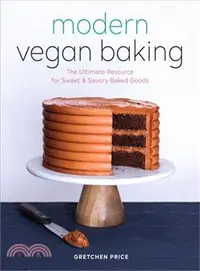 在飛比找三民網路書店優惠-Modern Vegan Baking ― The Ulti