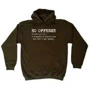 No Offence Translation - Funny Novelty Hoodies Hoodie