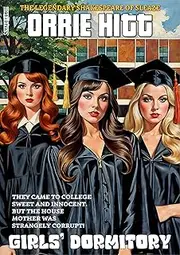 Girls' Dormitory (The Orrie Hitt Library Book 16)