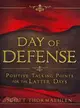 Day of Defense ― Positive Talking Points for the Latter Days