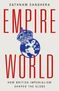 在飛比找博客來優惠-Empireworld: How British Imper