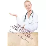 THE REACTIVE HYPOGLYCEMIA MIRACLE COOKBOOK